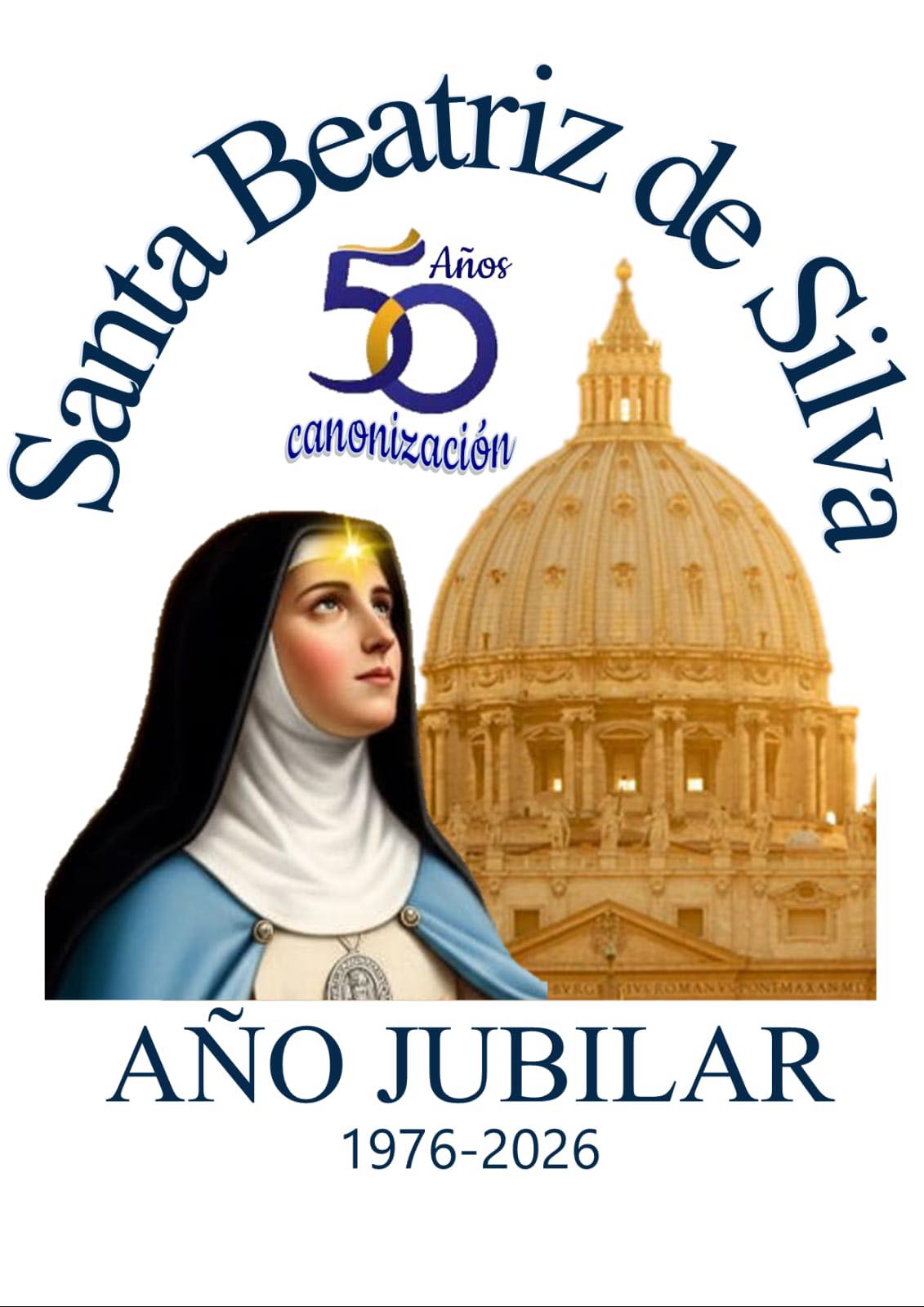 Santa Beatriz de Silva: Iglesia celebra el Año Jubilar por los 50 años de su canonización